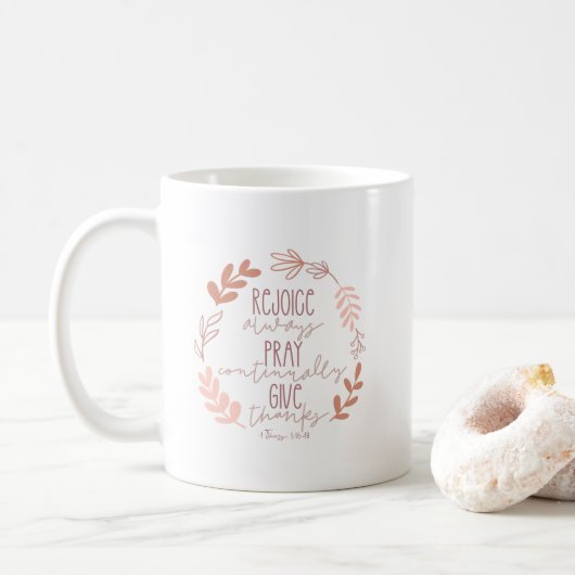 Mug Réjouissez-Vous Toujours, Priez Continuellement, R (Avec donut)