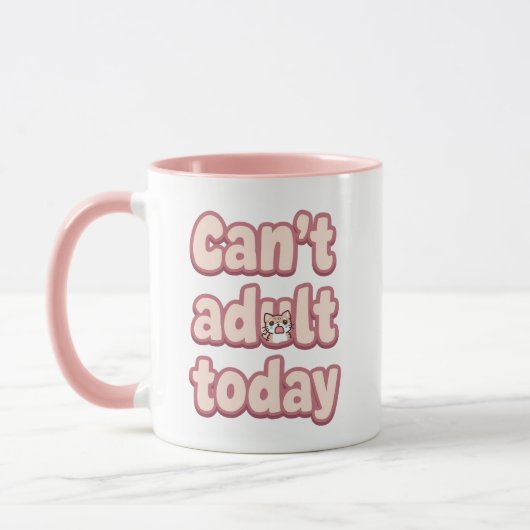 Mug Relatable Lazy Day "Can't Adult" Saying (Gauche)