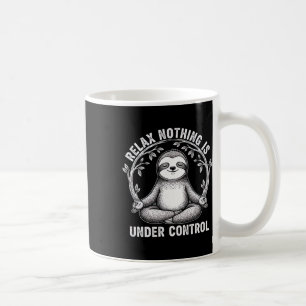 Mug Relax Rien N'est Sous Contrôle Drôle Mignon Paress