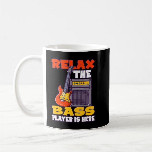 Mug Relax the Bass Player is here Bass Guitar 68 (Gauche)