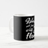 Mug Relaxez-vous et allez simplement avec le flux (Devant gauche)