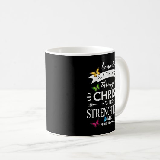 Mug Religion I Can Do All Things Through Christ Butte (Devant droit)
