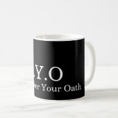 Mug Remember Your Oath (RYO) (Devant droit)