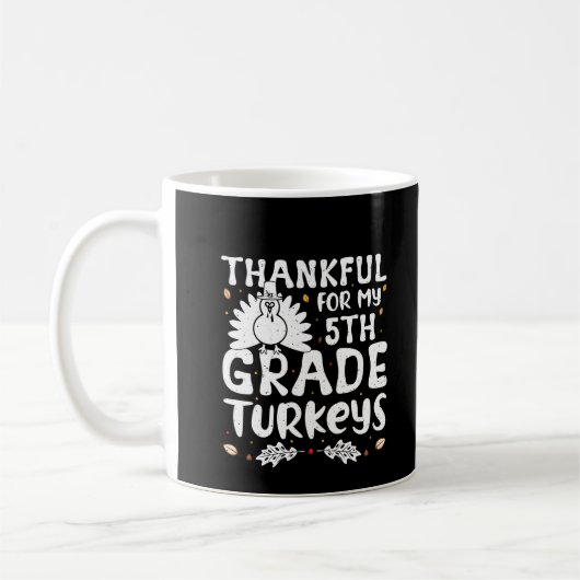Mug Remerciements pour mes dindes de 5e année (Gauche)