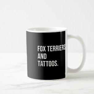 Mug Renard Terriers Et Tattoos Chien Propriétaire Chie