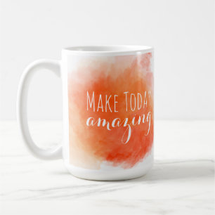 Mug Rendre aujourd'hui Extraordinaire Aquarelle