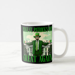 Mug Rendre la fête de St. Patricks à nouveau formidabl