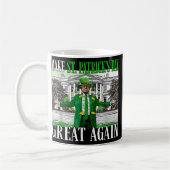 Mug Rendre la fête de St. Patricks à nouveau formidabl (Gauche)