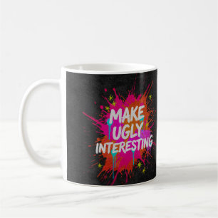 Mug Rendre la laideur intéressante