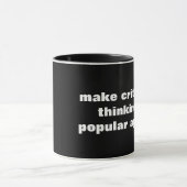 Mug Rendre la pensée critique populaire à nouveau (Centre)