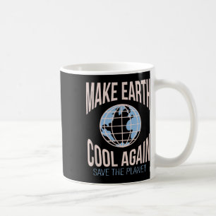 Mug Rendre la Terre cool à nouveau Changement climatiq
