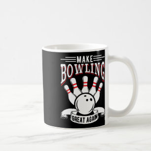 Mug Rendre le bowling génial à nouveau Bowling drôle