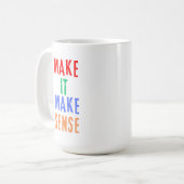 Mug Rendre le sens (Devant gauche)