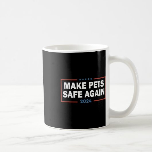 Mug Rendre les animaux de compagnie sûrs à nouveau Tru (Droite)