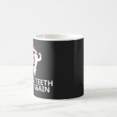 Mug Rendre les dents magnifiques (Centre)