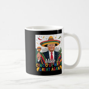 Mug Rendre sa grandeur à Cinco De Mayo Amoureux amusan