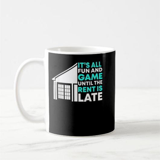 Mug Rent Is Late Landlord, Gestionnaire de propriétés (Gauche)
