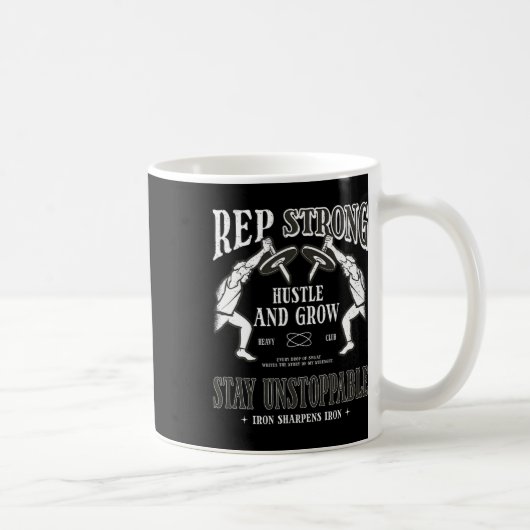 Mug Rep Forte Hustle Et Croissance Restez Inarrêtable  (Droite)