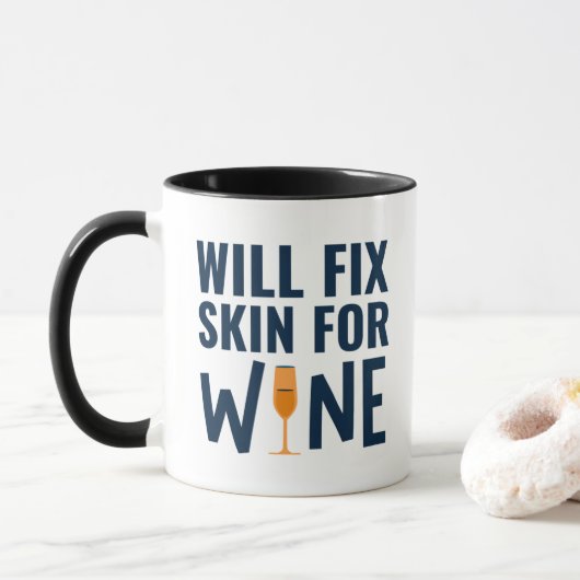 Mug Réparera La Peau Pour Le Vin, Citations Drôle Derm (Avec donut)