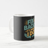 Mug Réparez les dossiers C’est ce que je fais Citation (Devant gauche)