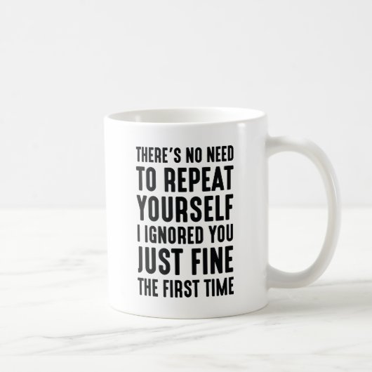 Mug Répétez-vous (Droite)