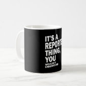 Mug Reporter Titre du travail Teft Gift Mens Femmes (Devant gauche)