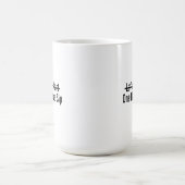 Mug Reprenons Encore Une Gorgée (Centre)