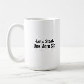 Mug Reprenons Encore Une Gorgée (Gauche)