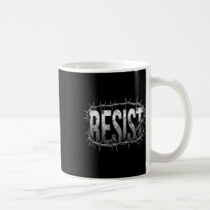 Mug Résister à la contestation politique 2