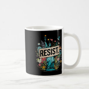 Mug Résister À La Statue Florale De La Liberté Manifes