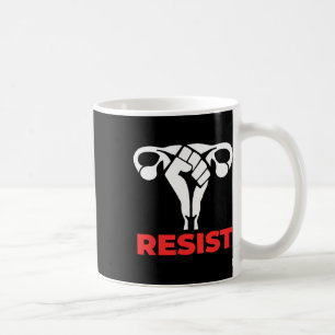 Mug Résister aux droits des femmes pro-choix Uterus