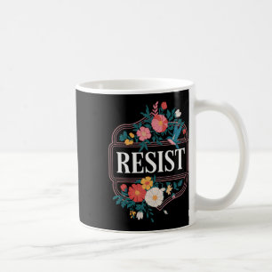 Mug Résistez Fleur Protestation Trump Anti Trump 3