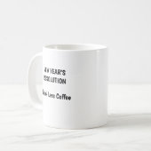 Mug RÉSOLUTION DU NOUVEL AN - Boire Moins De Café M (Devant gauche)