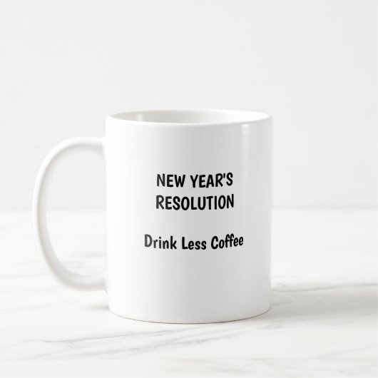 Mug RÉSOLUTION DU NOUVEL AN - Boire Moins De Café M (Gauche)