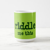 Mug résolvez-moi ceci (Centre)