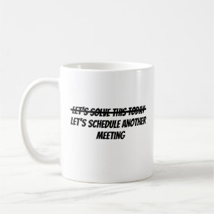 Mug Résolvons cela aujourd'hui