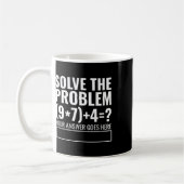 Mug Résoudre le problème 67 Six Sept Prof de maths drô (Gauche)