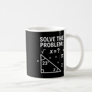 Mug Résoudre le problème drôle maths 67 mème enseignan