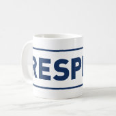 Mug Respect (Devant gauche)