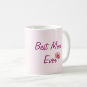 Mug Respect de l'amour Admire meilleure maman jamais (Devant droit)
