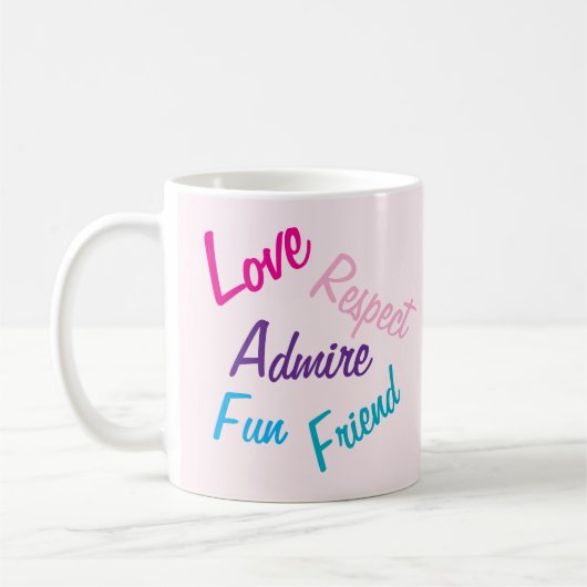 Mug Respect de l'amour Admire meilleure maman jamais (Gauche)