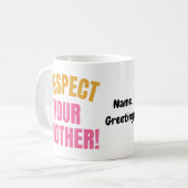 Mug Respect Rétro pour Votre Mère Graphique Cadeau Drô (Devant gauche)