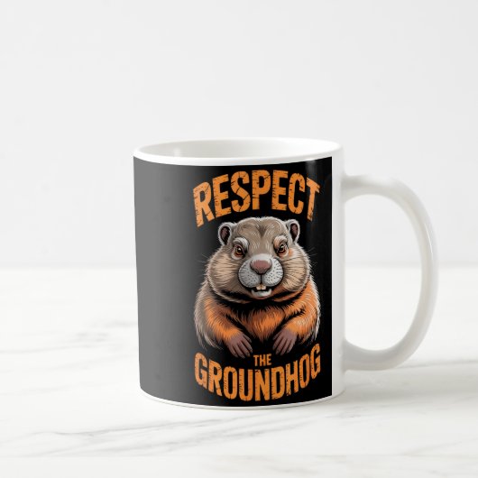 Mug Respect The Groundhog Punxsutawney Phil Funny Holi (Droite)