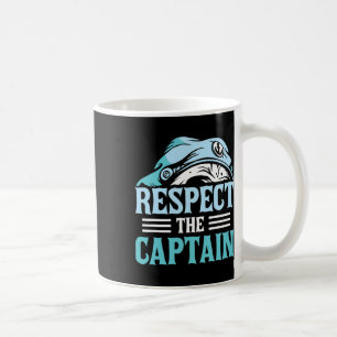 Mug Respecter Le Capitaine Bateau Propriétaire De Bate