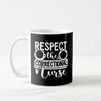 Mug Respecter L'Infirmière Correctionnelle Rn Infirmiè