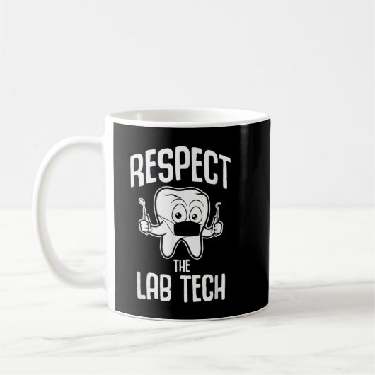 Mug Respectez La Technique Du Laboratoire Dentaire (Gauche)