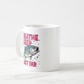 Mug Respirez profondément, lancez loin (Devant gauche)