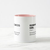 Mug Ressources Humaines Citation Drôle de Fille (Centre)