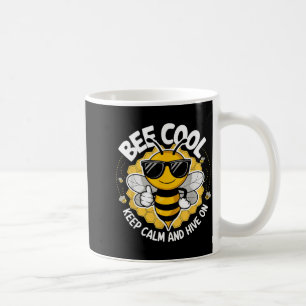 Mug Reste cool garde ton calme et vis dans la ruche dr