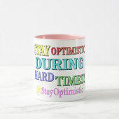 Mug "RESTE OPTIMISTE" Joli design. Commandez dès maint (Centre)